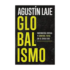 ANTARTICA LIBROS - Globalismo - LAJE, AGUSTIN