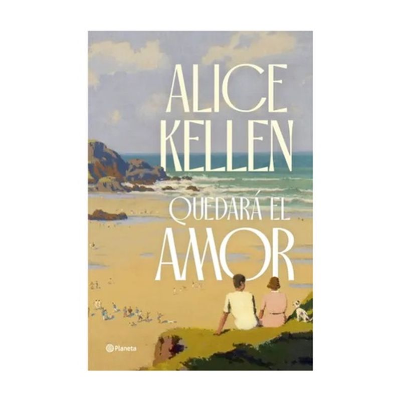 ANTARTICA LIBROS - Quedara El Amor - KELLEN, ALICE