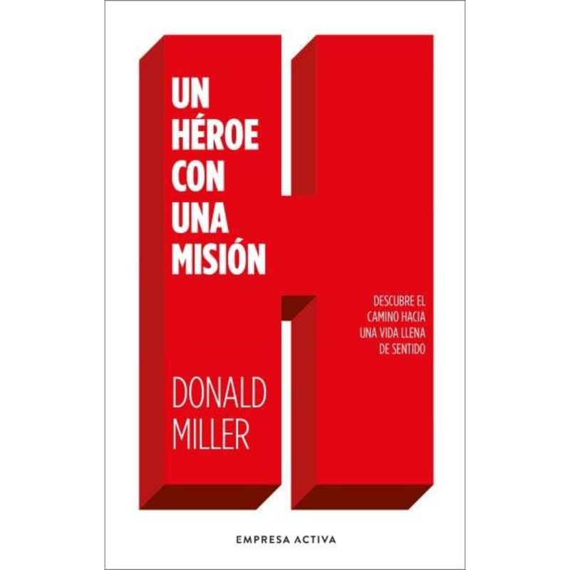 EMPRESA ACTIVA - Un Héroe Con Una Misión