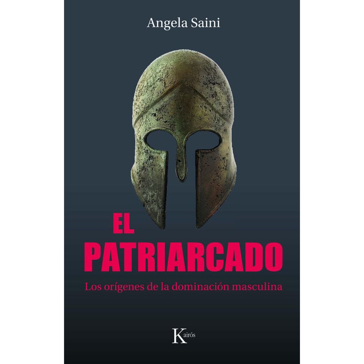 KAIROS - El Patriarcado - Autor(a):  Angela Saini