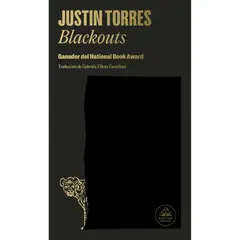 LITERATURA RANDOM HOUSE - Libro Blackouts - Autor(a): Justin Torres