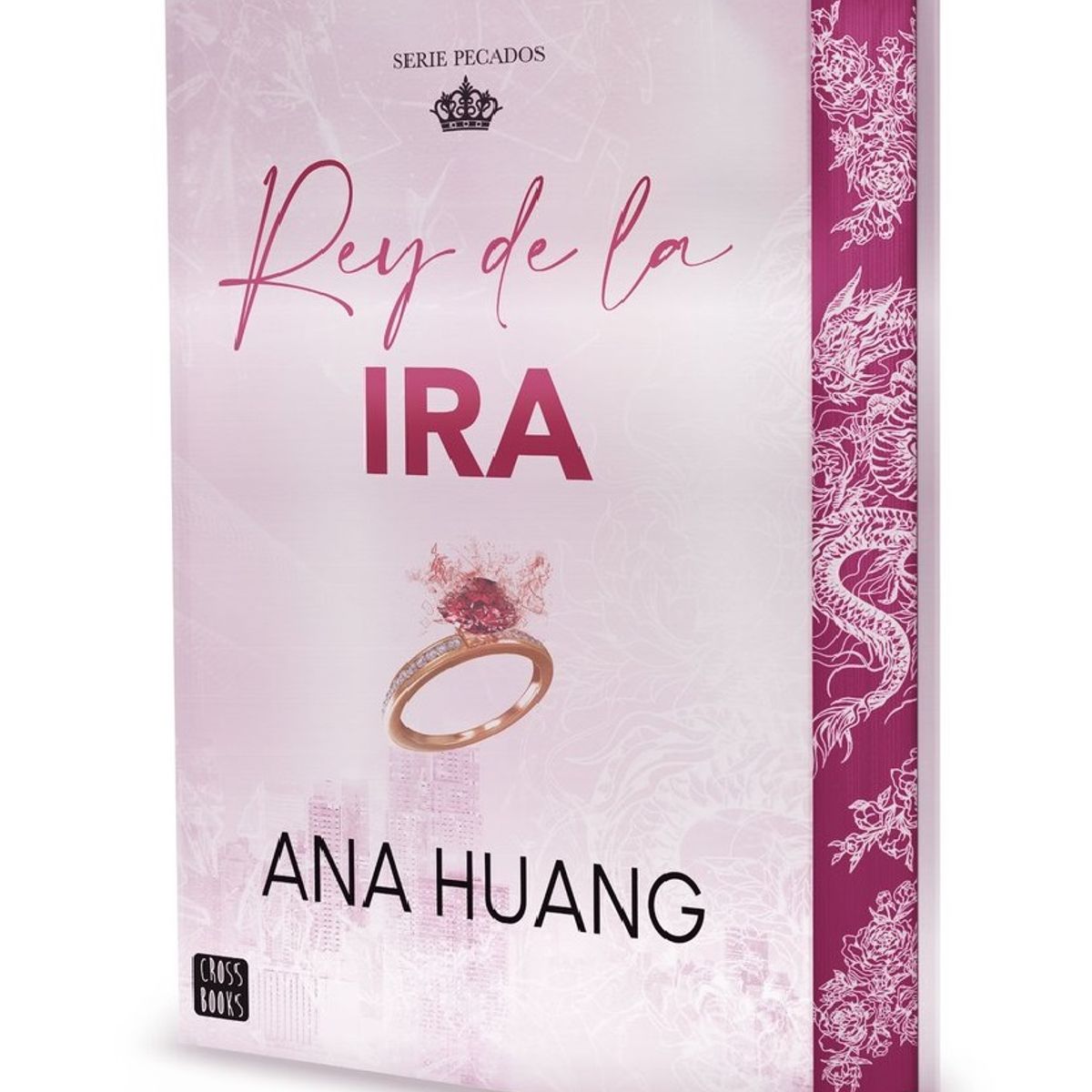 CROSS BOOKS - PECADOS 1 REY DE LA IRA EDICION ESPECIAL