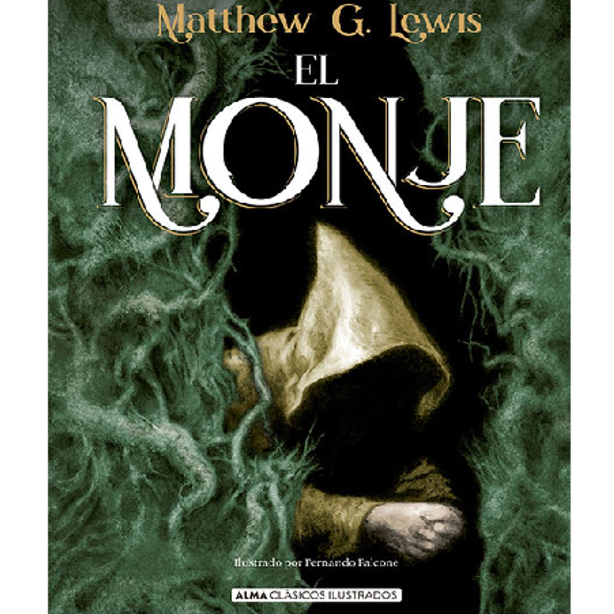 ALMA - EL MONJE Matthew Gregory Lewis