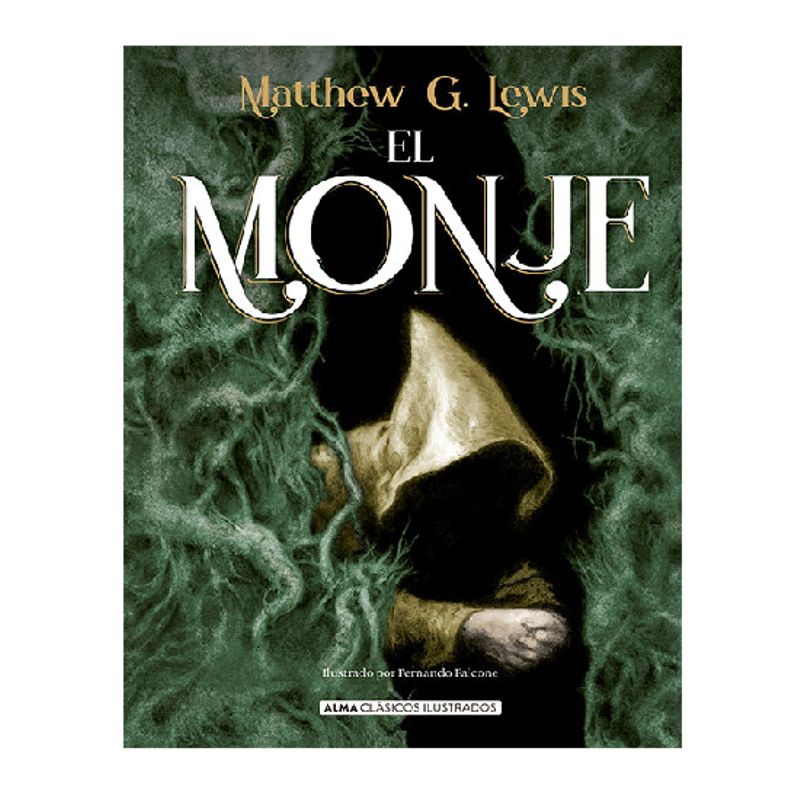 ALMA - EL MONJE Matthew Gregory Lewis