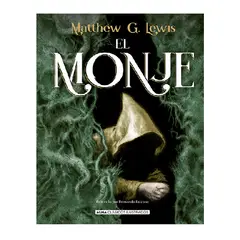 ALMA - EL MONJE Matthew Gregory Lewis