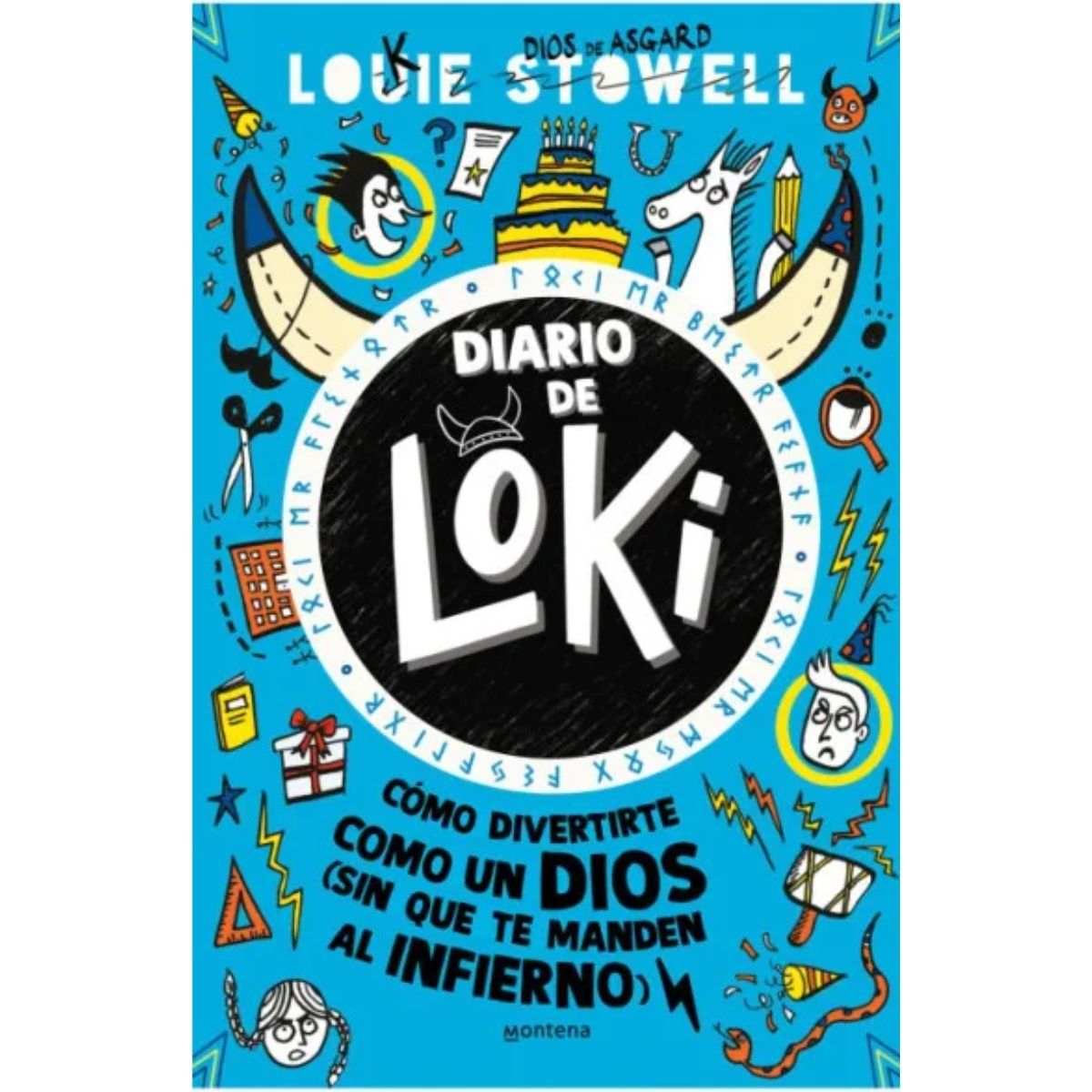 MONTENA - Diario De Loki 2 Como Divertirte Como Un Dios Sin Que Te Manden Al Infierno