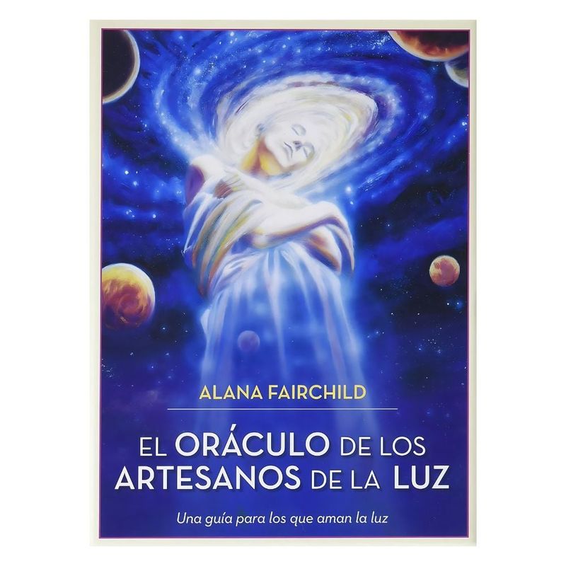 GUY TREDANIEL EDICIONES - El Oráculo de los Artesanos de la Luz - Alana Fairchild - GuyTrédaniel