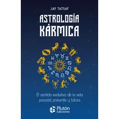 PLUTON EDICIONES - Astrología kármica - Jay Tatsay