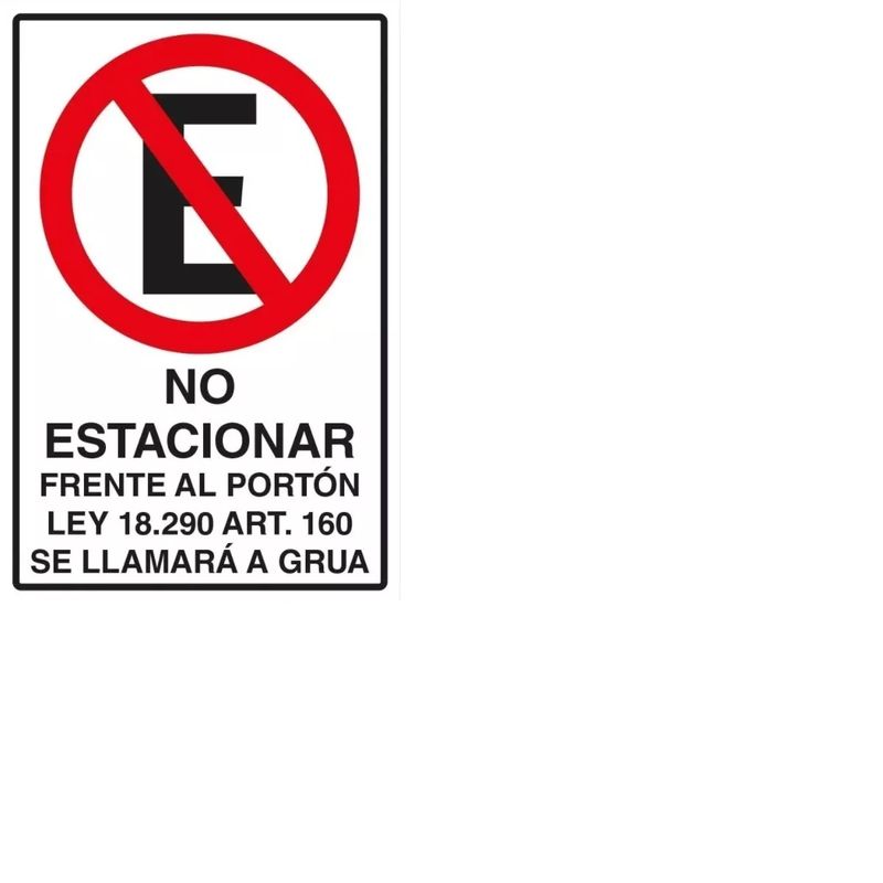 GENERICO - Señal No Estacionar Frente Al Por C Leygrua 30x20cm Metal