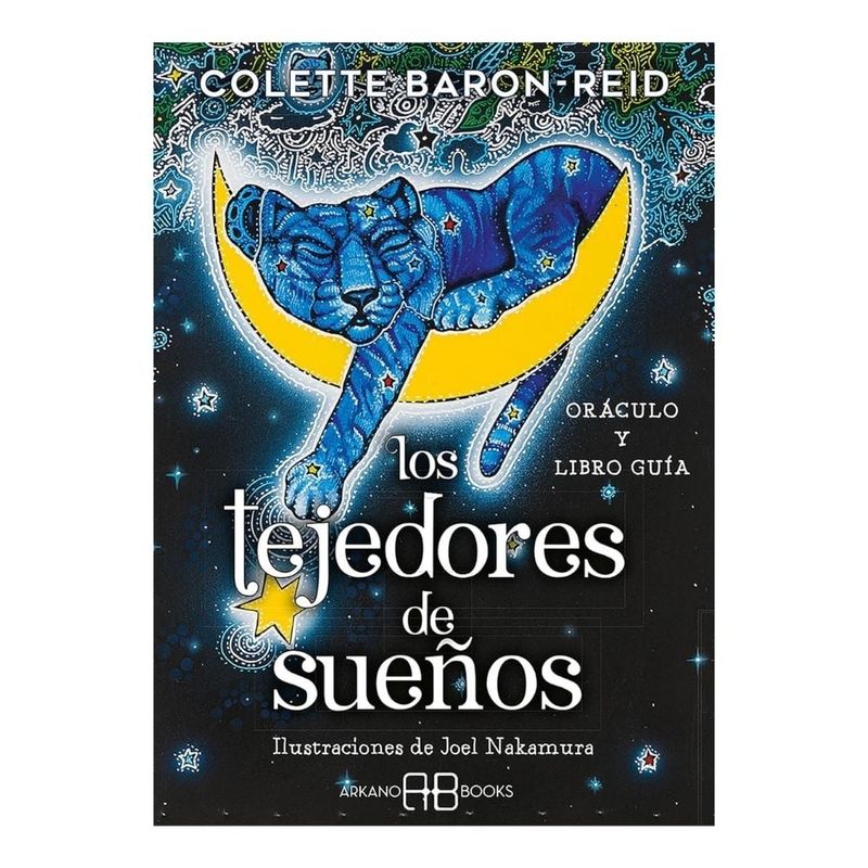 ARKANO BOOKS - Los Tejedores de Sueños - Colette Baron-Reid - Arkano Books