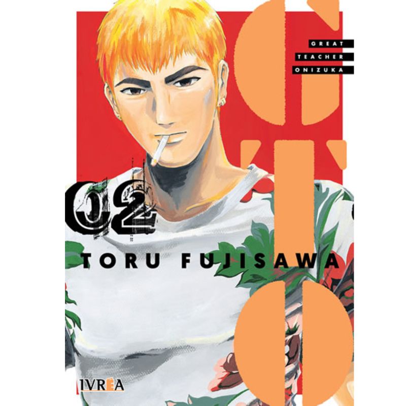IVREA ARGENTINA - GTO Great teacher onizuka Vol. 02