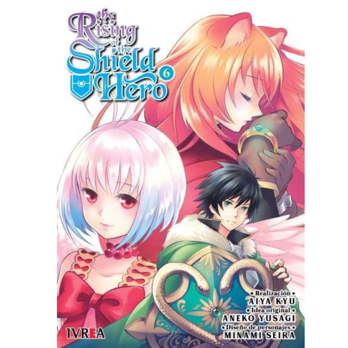IVREA ARGENTINA - The Rising of the shield hero Vol. 06