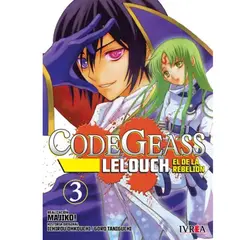 IVREA ARGENTINA - Code Geass: Lelouch, el de la rebelión Vol. 03