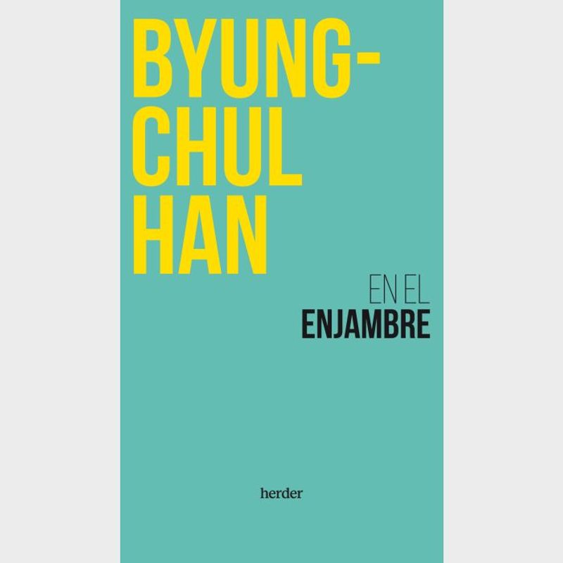 HERDER - Libro En el enjambre - Byung Chul Han