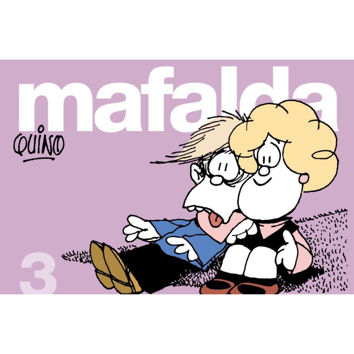 LUMEN - Mafalda 3 - Autor(a):  Quino