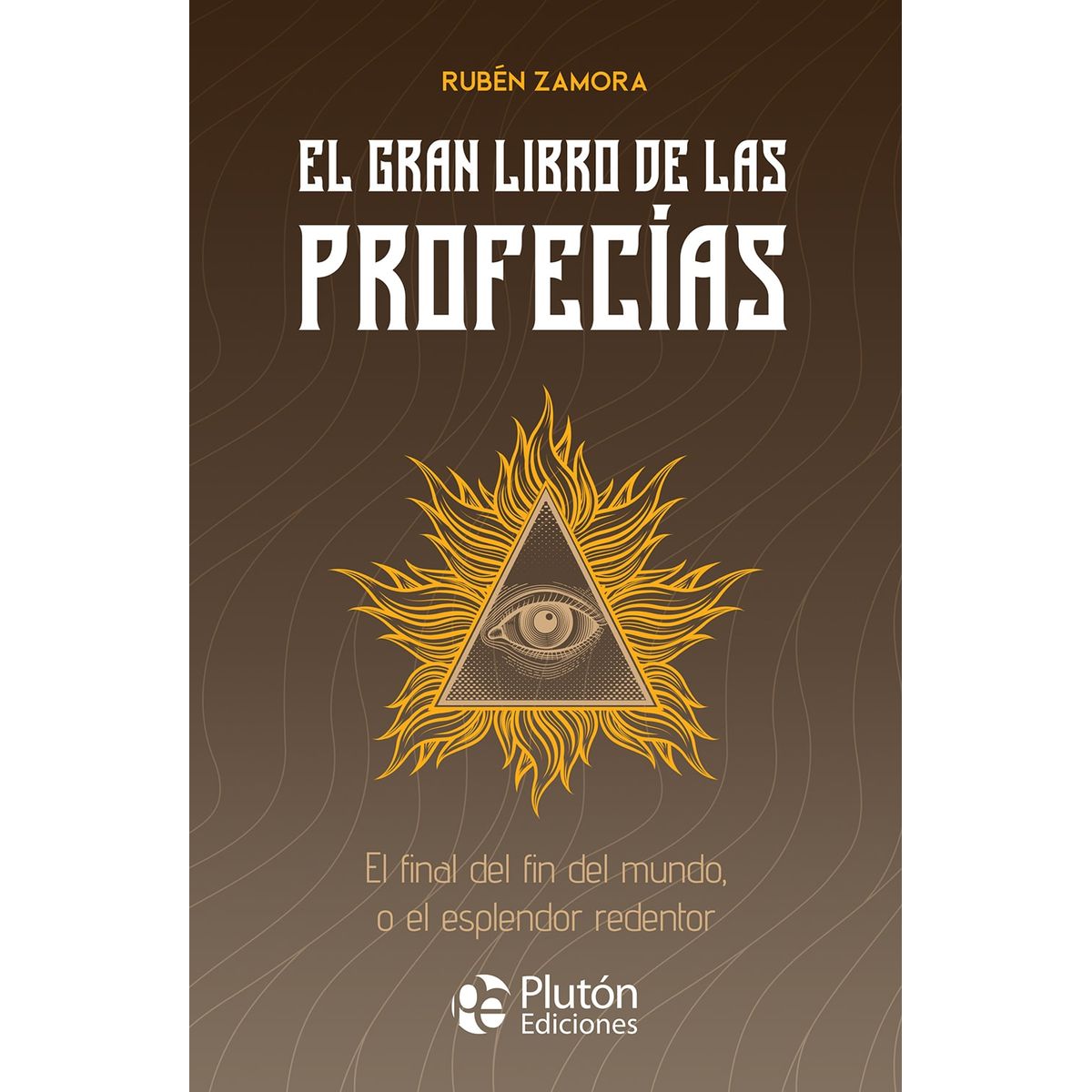 PLUTON EDICIONES - El gran libro de las profecías