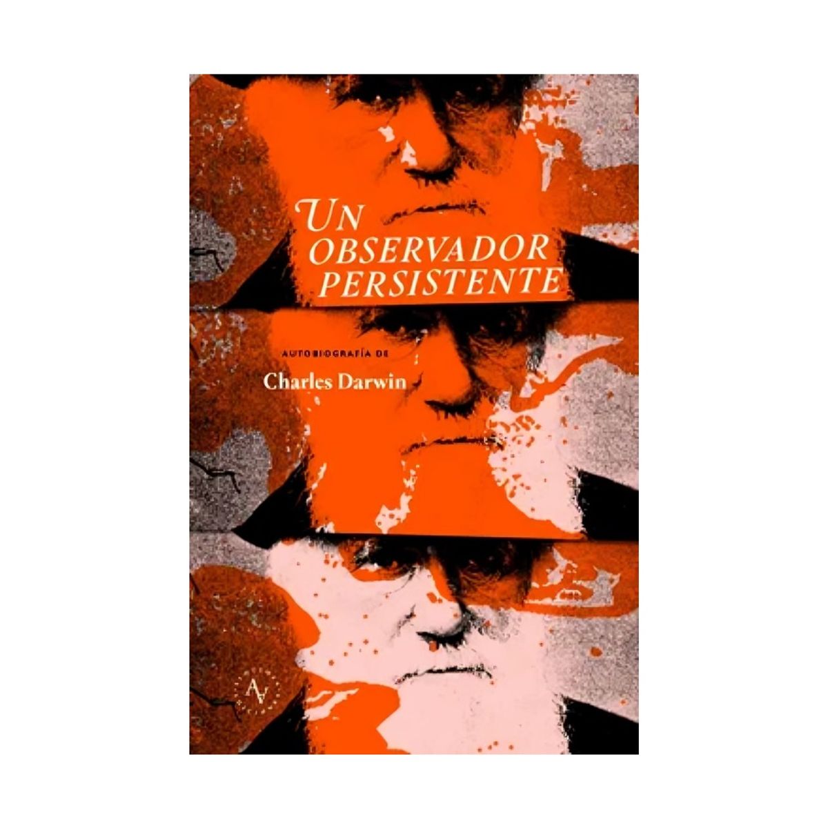 TOP10BOOKS - LIBRO UN OBSERVADOR PERSISTENTE / CHARLES DARWIN / ALQUIMIA