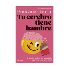TOP10BOOKS - LIBRO TU CEREBRO TIENE HAMBRE / BOTICARIA GARCÍA / PLANETA