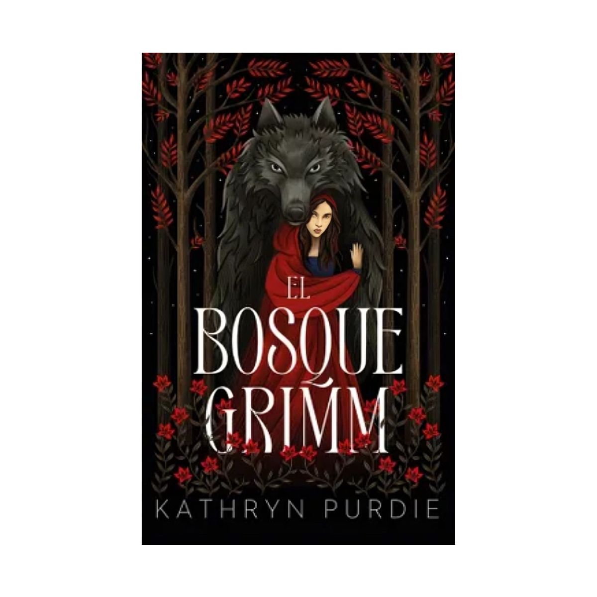 TOP10BOOKS - LIBRO El Bosque Grimm - El Bosque Grimm