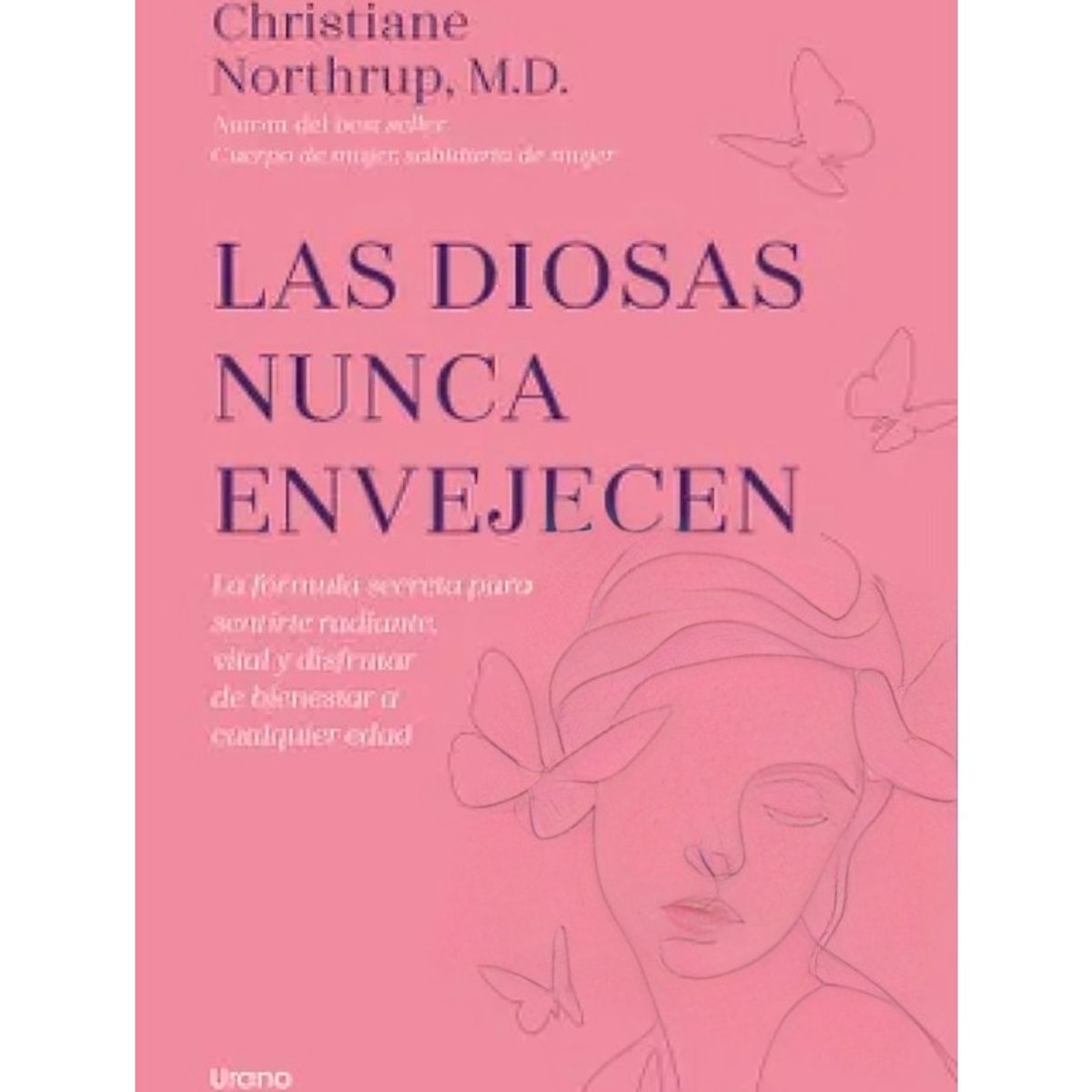 TOP10BOOKS - LIBRO Las Diosas Nunca Envejecen - Las Diosas Nunca Envejecen