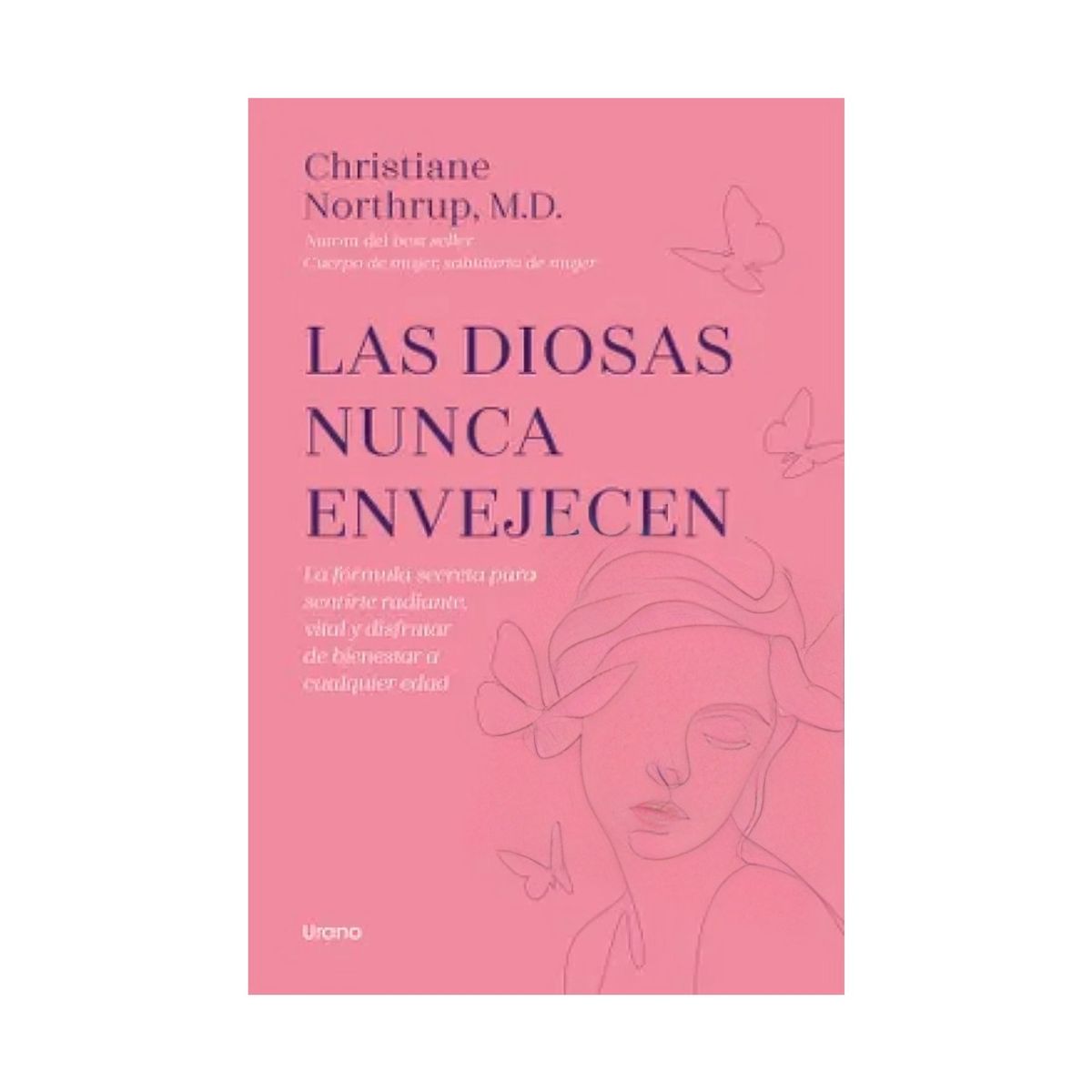 TOP10BOOKS - LIBRO Las Diosas Nunca Envejecen - Las Diosas Nunca Envejecen