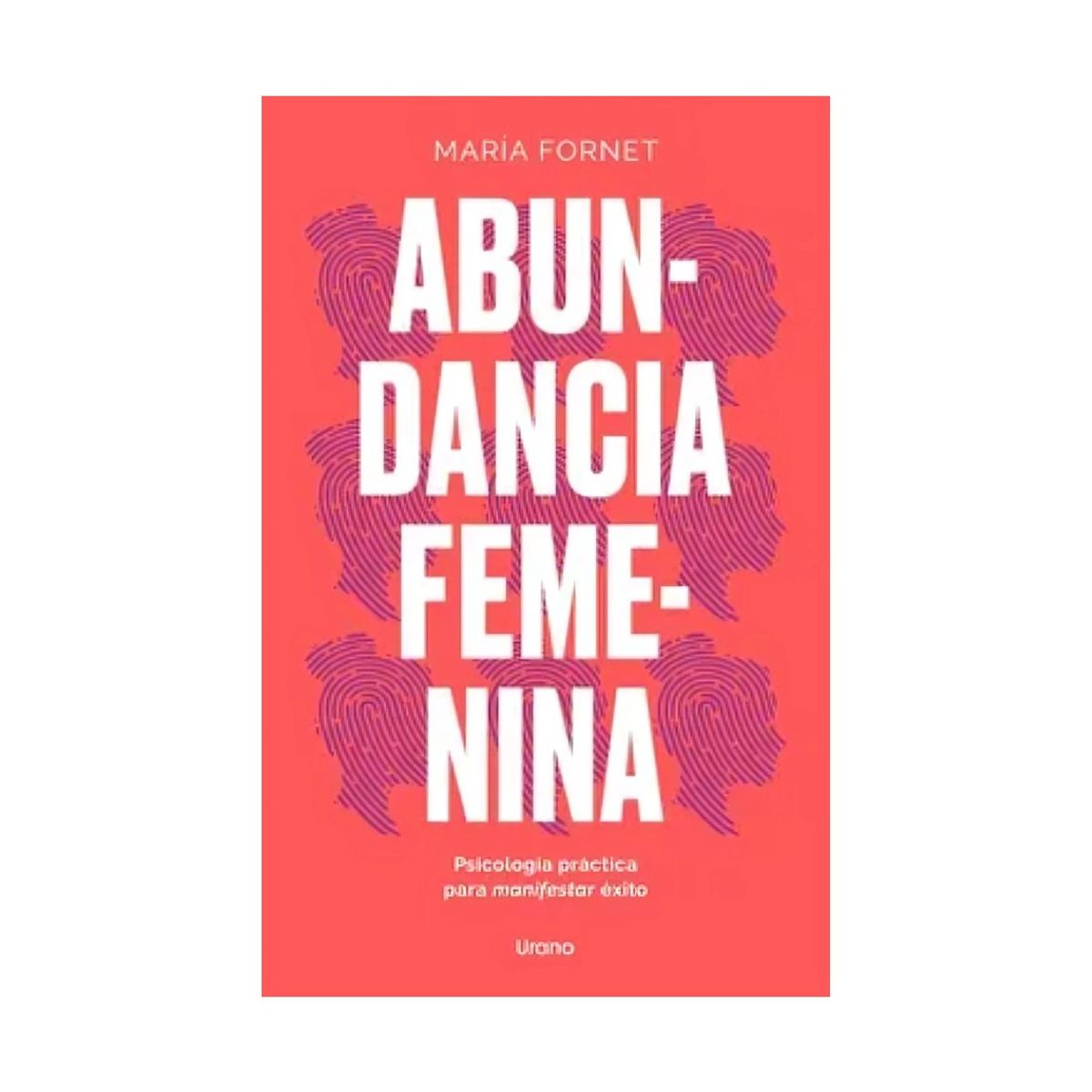 TOP10BOOKS - LIBRO Abundancia Femenina - Abundancia Femenina