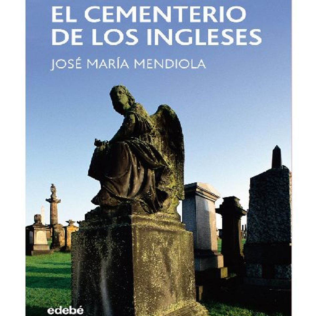 EDEBE - EL CEMENTERIO DE LOS ANGELES