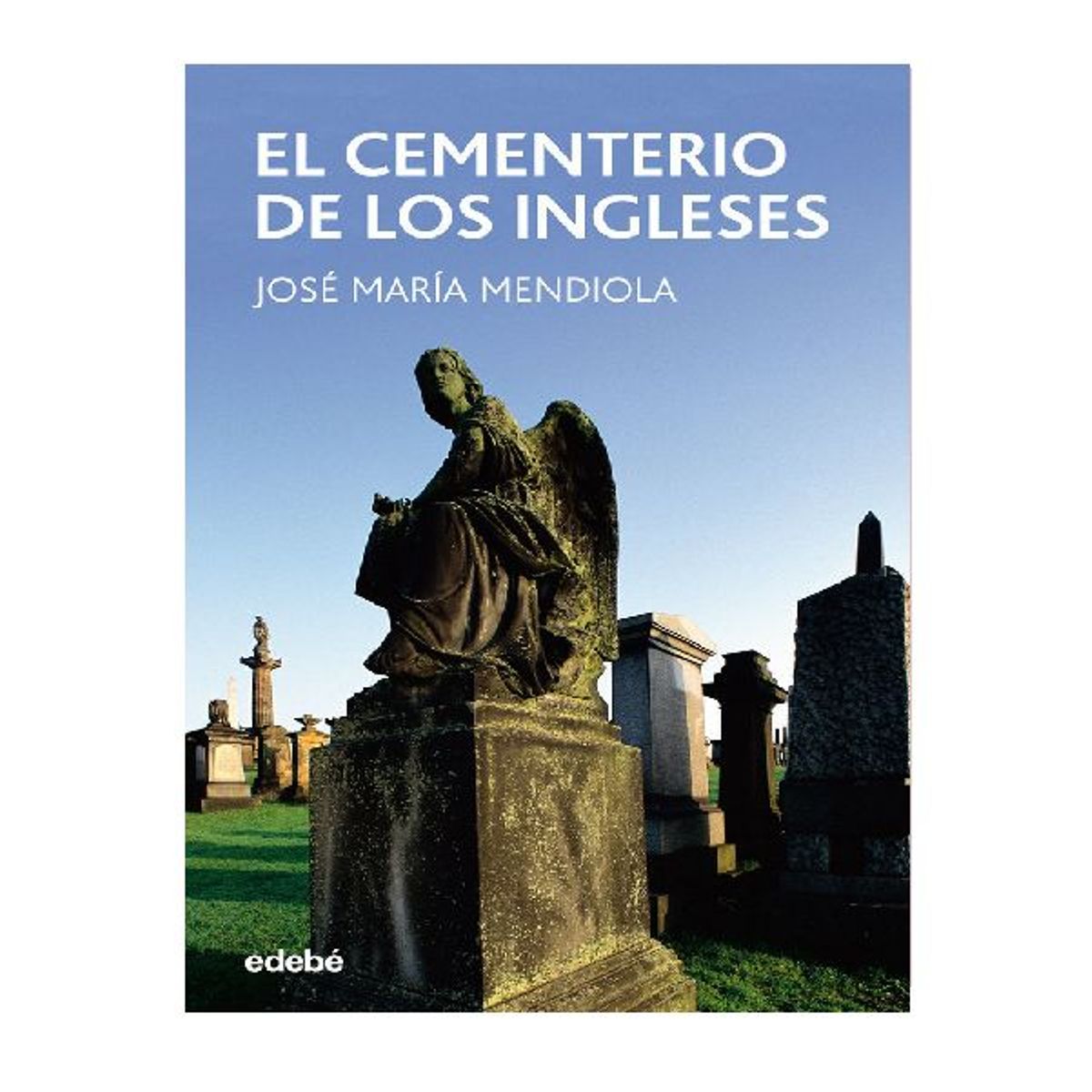 EDEBE - EL CEMENTERIO DE LOS ANGELES