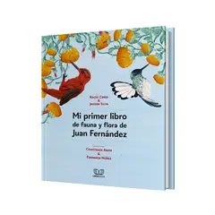 GENERICO - MI PRIMER LIBRO DE FAUNA Y FLORA DE JUAN FERNANDEZ