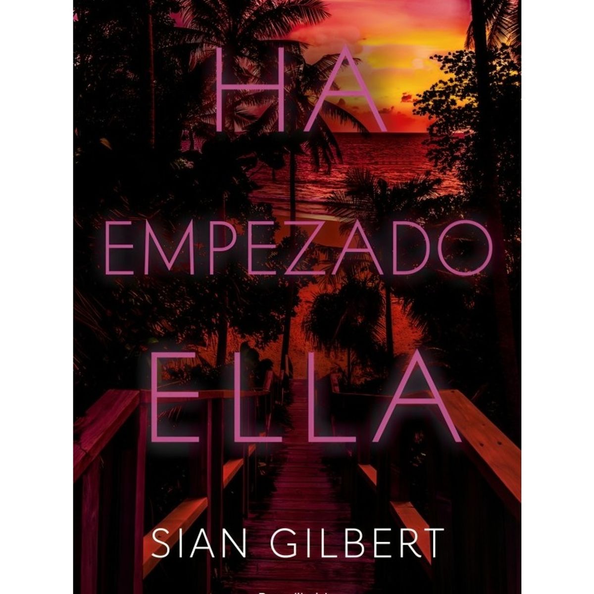 TOP10BOOKS - LIBRO Ha Empezado Ella - Ha Empezado Ella