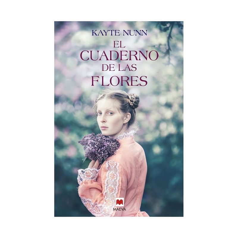TOP10BOOKS - LIBRO EL CUADERNO DE LAS FLORES / KAYTE NUNN / MAEVA