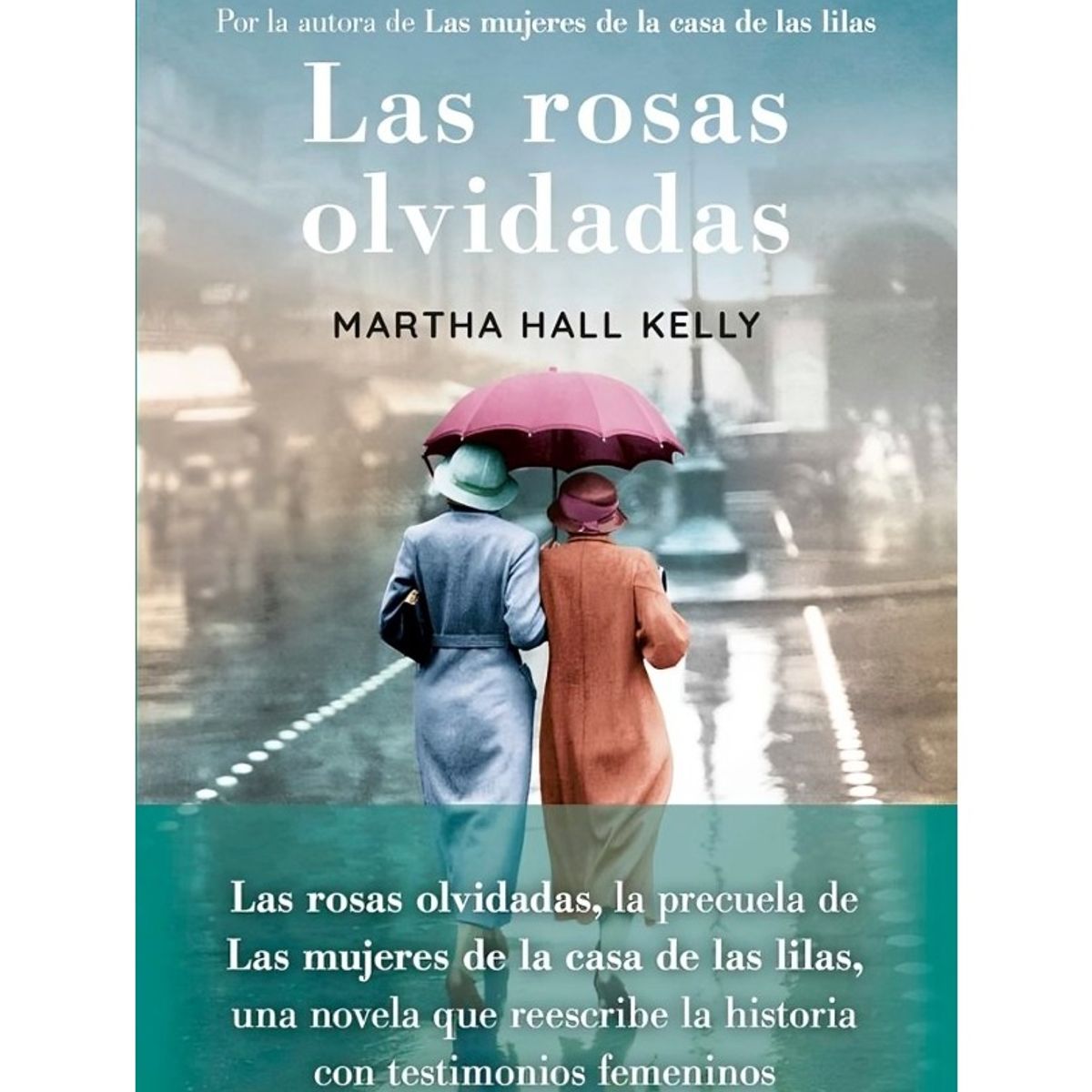 TOP10BOOKS - LIBRO Las Rosas Olvidadas - Las Rosas Olvidadas