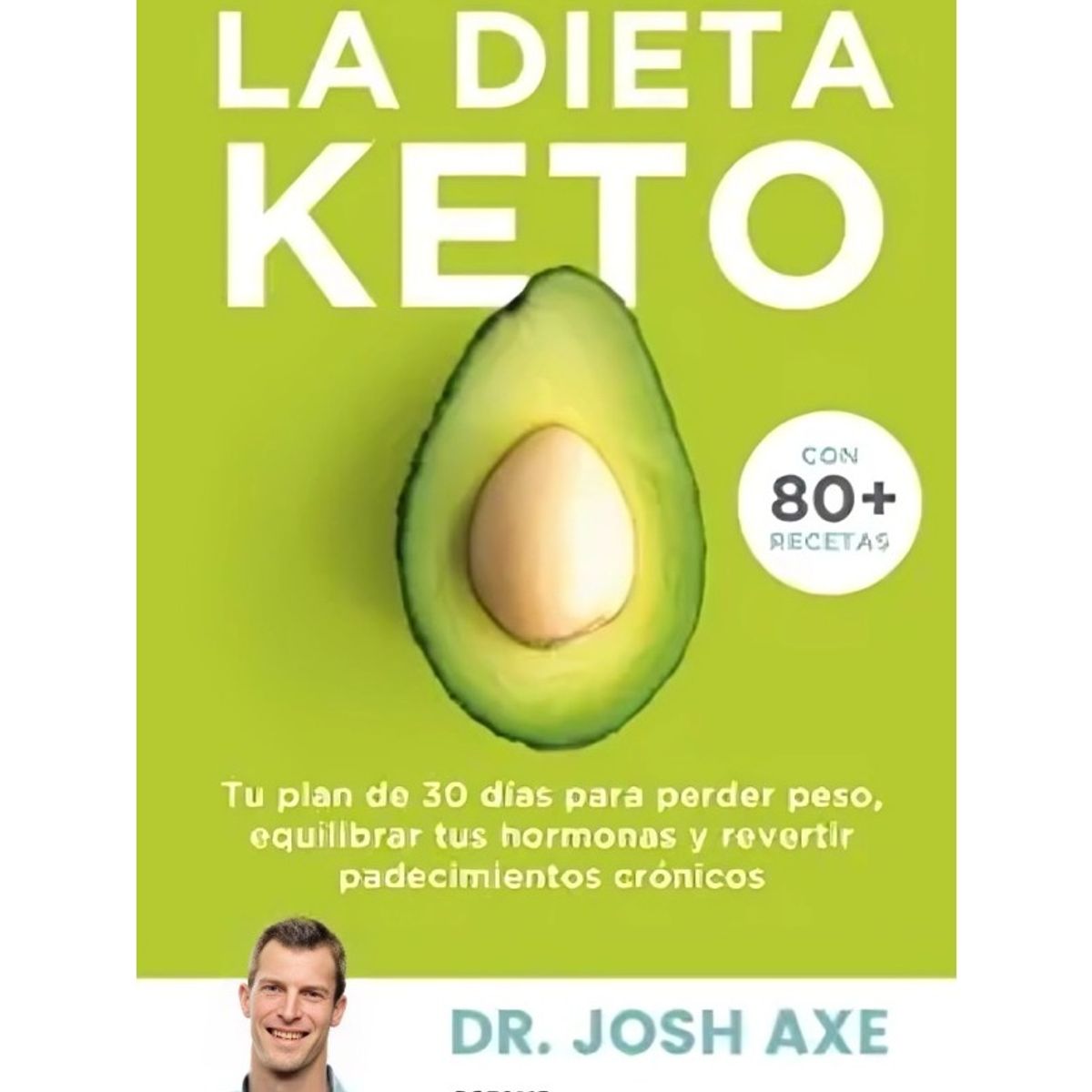 TOP10BOOKS - LIBRO LA DIETA KETO / JOSH AXE / OCEANO