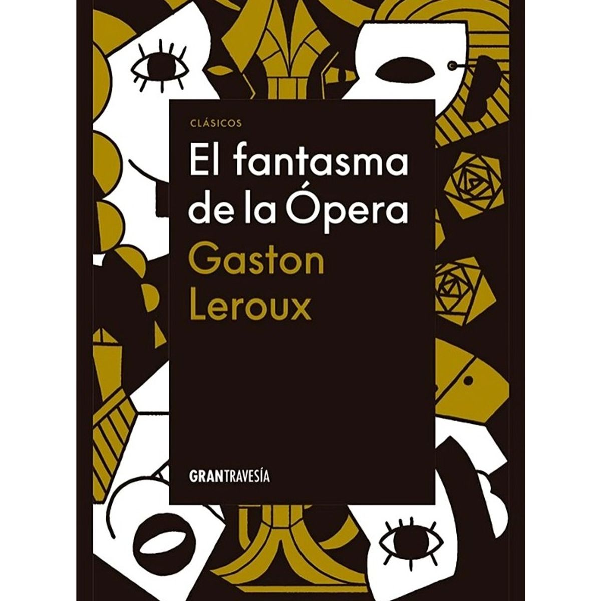 TOP10BOOKS - LIBRO El Fantasma De La Opera - El Fantasma De La Opera