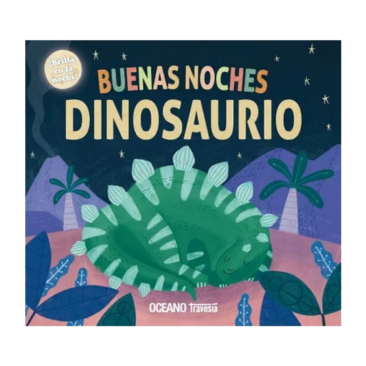 TOP10BOOKS - LIBRO Buenas Noches Dinosaurio - Buenas Noches Dinosaurio