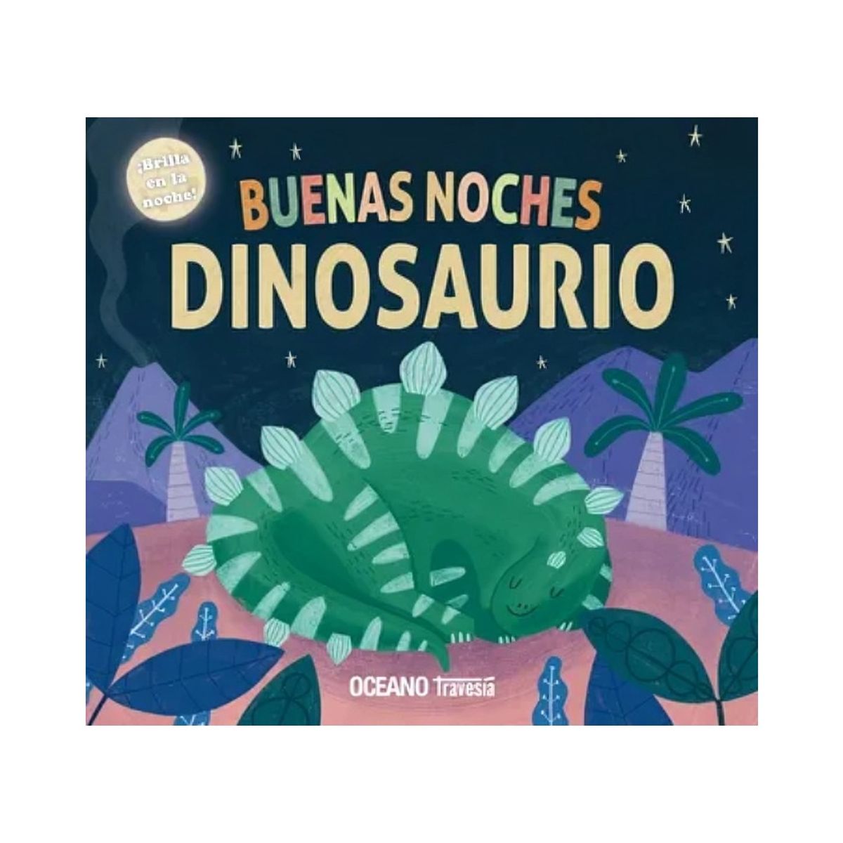 TOP10BOOKS - LIBRO Buenas Noches Dinosaurio - Buenas Noches Dinosaurio