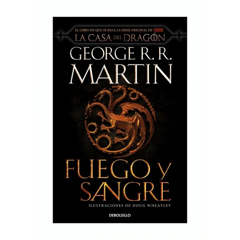 TOP10BOOKS - LIBRO FUEGO Y SANGRE - CANCIÓN DE HIELO Y FUEGO / GEORGE R.R. MARTIN / DEBOLSL