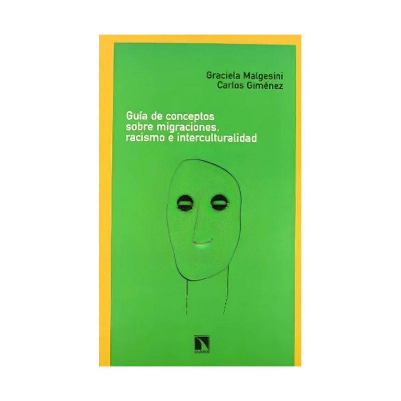 TOP10BOOKS - LIBRO GUIA DE CONCEPTOS SOBRE MIGRACIONES, RACISMO E INTERCULTURAL / GRACIELA M