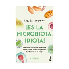 TOP10BOOKS - LIBRO ¡es La Microbiota, Idiota! - ¡Es La Microbiota, Idiota!