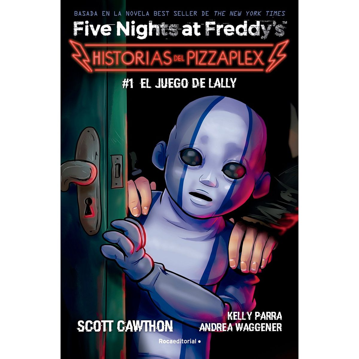 PENGUIN RANDOM HOUSE - LIBRO Five Nights At Freddy's. - El Juego De Lally