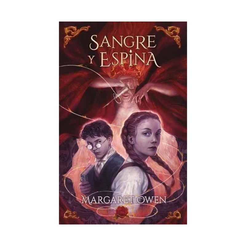 TOP10BOOKS - LIBRO SANGRE Y ESPINA / MARGARET OWEN / PUCK