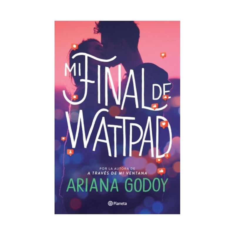 TOP10BOOKS - LIBRO MI FINAL DE WATTPAD / ARIANA GODOY / PLANETA