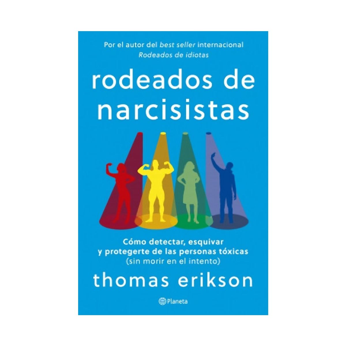 TOP10BOOKS - LIBRO Rodeados De Narcisistas - Rodeados De Narcisistas