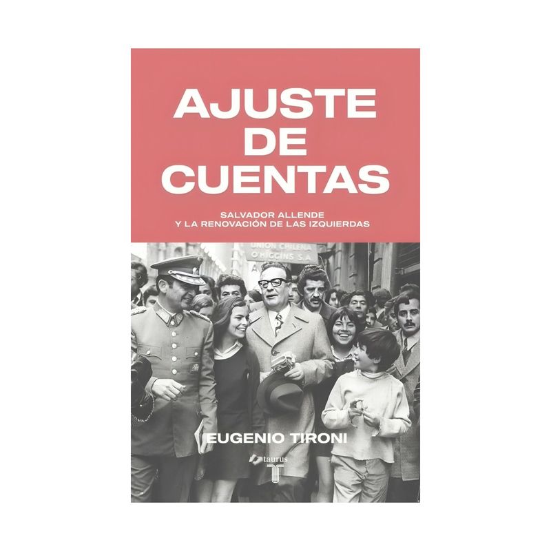 TOP10BOOKS - LIBRO AJUSTE DE CUENTAS / EUGENIO TIRONI BARRIOS / TAURUS