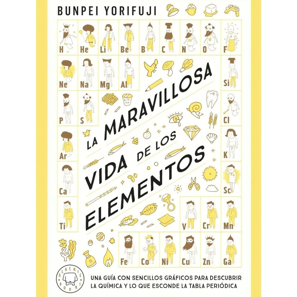 TOP10BOOKS - LIBRO La Maravillosa Vida De Los Elementos
