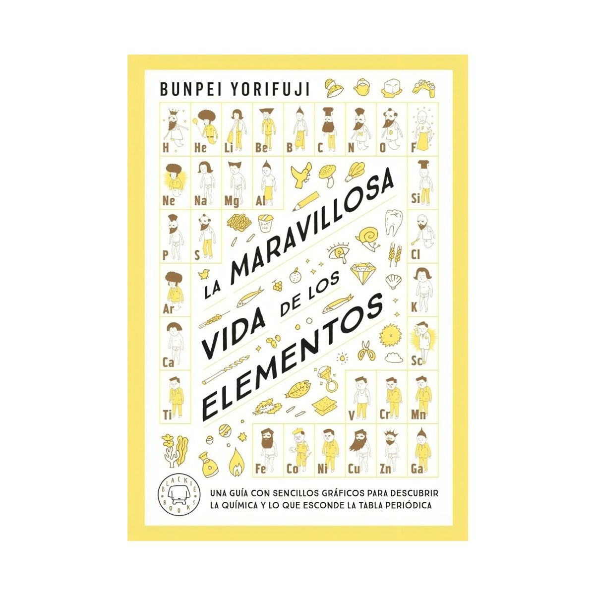 TOP10BOOKS - LIBRO La Maravillosa Vida De Los Elementos