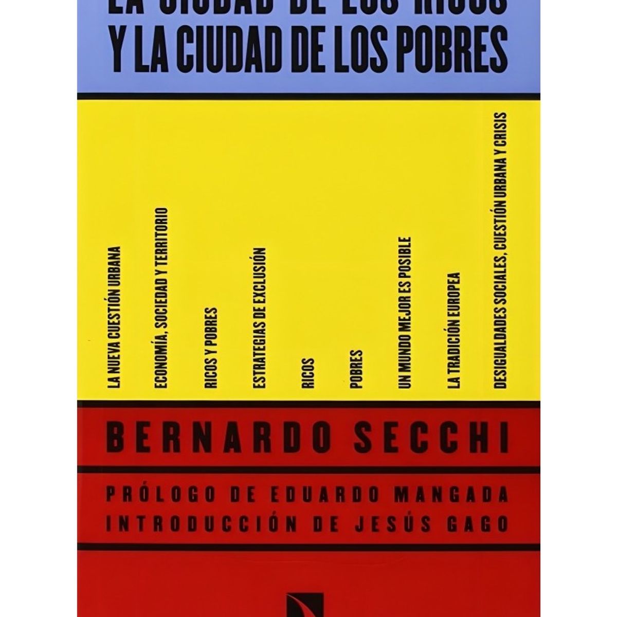TOP10BOOKS - LIBRO La Ciudad De Los Ricos Y La Ciudad De Los Pobres