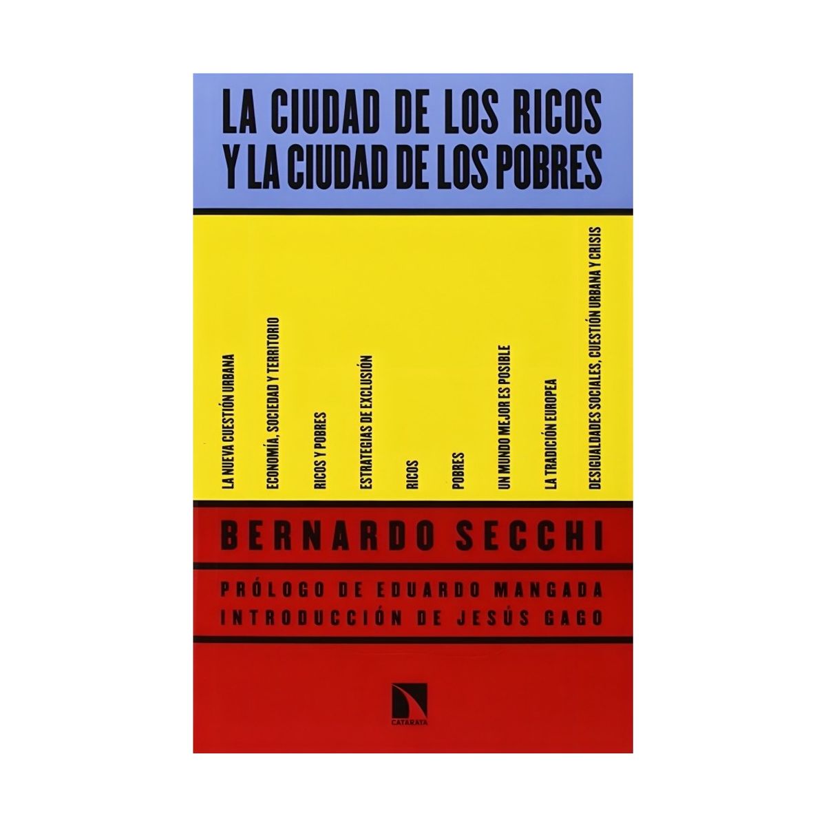 TOP10BOOKS - LIBRO La Ciudad De Los Ricos Y La Ciudad De Los Pobres
