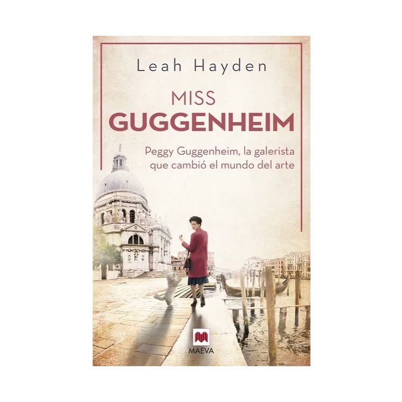 TOP10BOOKS - LIBRO MISS GUGGENHEIM / LEAH HAYDEN / MAEVA