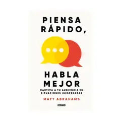 TOP10BOOKS - LIBRO PIENSA RAPIDO, HABLA MEJOR / MATT ABRAHAMS / OCEANO